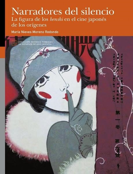 NARRADORES DEL SILENCIO. LA FIGURA DE LOS BENSHI EN EL CINE JAPONÉS DE LOS ORÍGE | 9788413407098 | MORENO REDONDO, MARÍA NIEVES