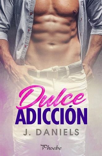 DULCE ADICCIÓN | 9788418491146 | DANIELS, J.