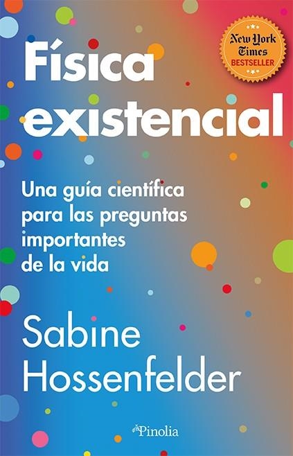 FÍSICA EXISTENCIAL | 9788419878465 | SABINE HOSSENFELDER