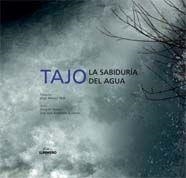 TAJO LA SABIDURIA DEL AGUA | 9788497853460 | ARAUJO, JOAQUIN; GUT