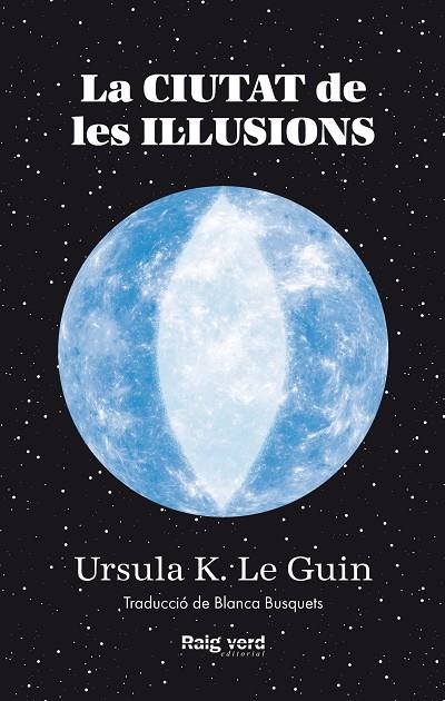 CIUTAT DE LES IL·LUSIONS | 9788419206305 | LE GUIN, URSULA K.