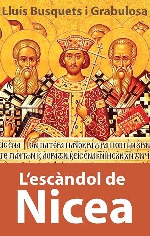 L´ESCANDOL DE NICEA | 9788412797572 | BUSQUETS I GRABULOSA, LLUIS