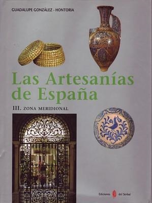 LAS ARTESANIAS DE ESPAÑA | 9788476284094 | GONZALEZ-HONTORIA