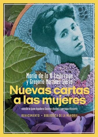 NUEVAS CARTAS A LAS MUJERES | 9788410148598 | LEJÁRRAGA, MARÍA DE LA O/MARTÍNEZ SIERRA, GREGORIO