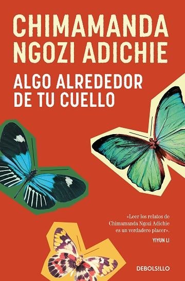 ALGO ALREDEDOR DE TU CUELLO | 9788466374675 | NGOZI ADICHIE, CHIMAMANDA