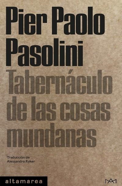 TABERNÁCULO DE LAS COSAS MUNDANAS | 9788419583611 | PASOLINI, PIER PAOLO