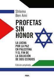 PROFETAS SIN HONOR | 9788411327541 | BEN AMI, SHLOMO