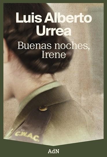 BUENAS NOCHES, IRENE | 9788410138322 | URREA, LUIS ALBERTO