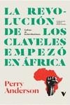 LA REVOLUCIÓN DE LOS CLAVELES EMPEZÓ EN ÁFRICA | 9788419719805 | ANDERSON, PERRY