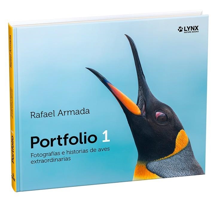 PORTFOLIO 1 – FOTOGRAFÍAS E HISTORIAS DE AVES EXTRAORDINARIAS | 9788416728688 | ARMADA, RAFAEL/RENDON-CALLE, ALEJANDRA