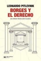 BORGES Y EL DERECHO | 9788432321047 | PITLEVNIK, LEONARDO