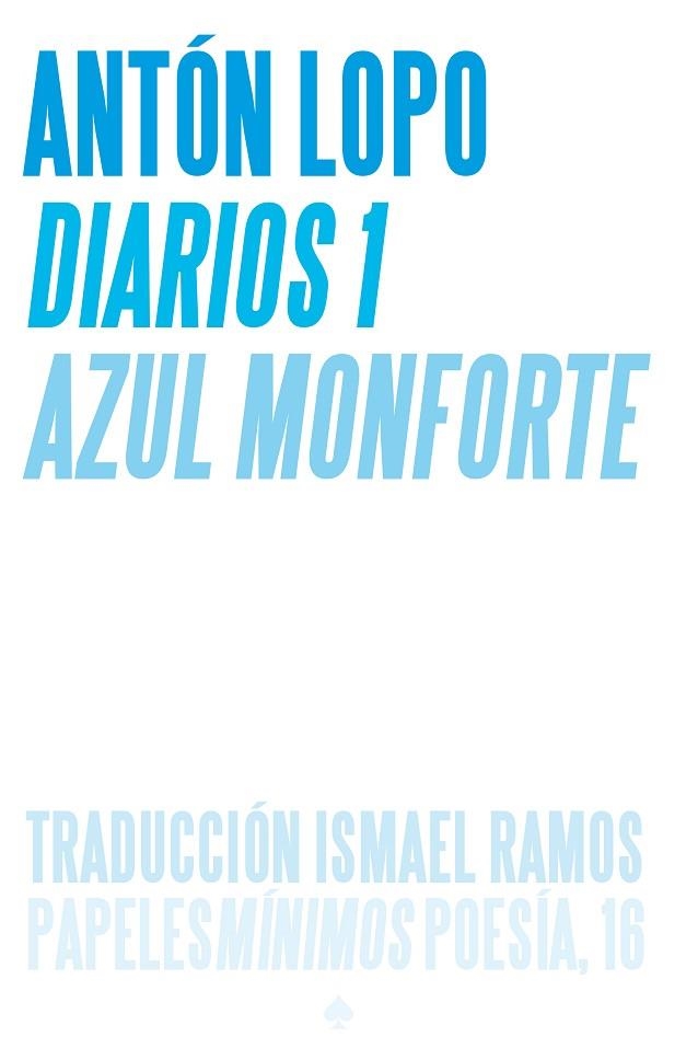 DIARIOS [1] AZUL MONFORTE | 9788412511581 | LOPO, ANTÓN