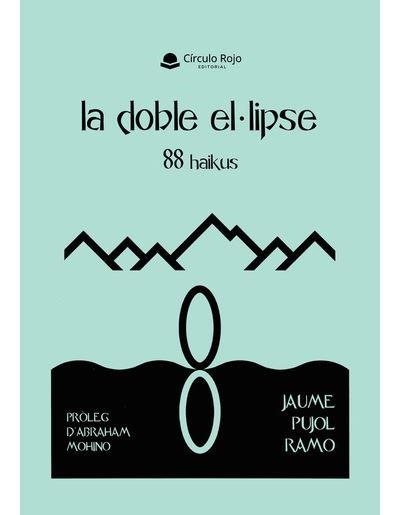 LA DOBLE ELLIPSE | 9788410614130 | PUJOL RAMO, JAUME