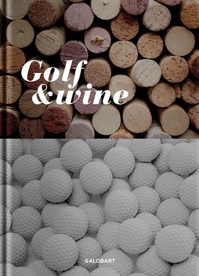 GOLF AND WINE | 9788494706820 | AAVV