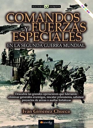 COMANDOS Y FUERZAS ESPECIALES EN LA SEGUNDA GUERRA MUNDIAL | 9788413054285 | GIMÉNEZ CHUECA, IVÁN