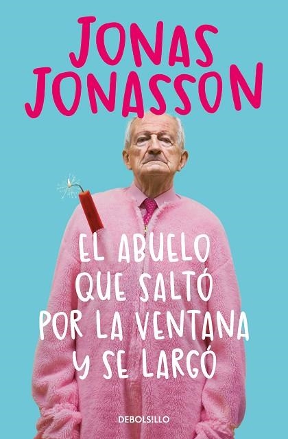 EL ABUELO QUE SALTÓ POR LA VENTANA Y SE LARGÓ | 9788466377775 | JONASSON, JONAS