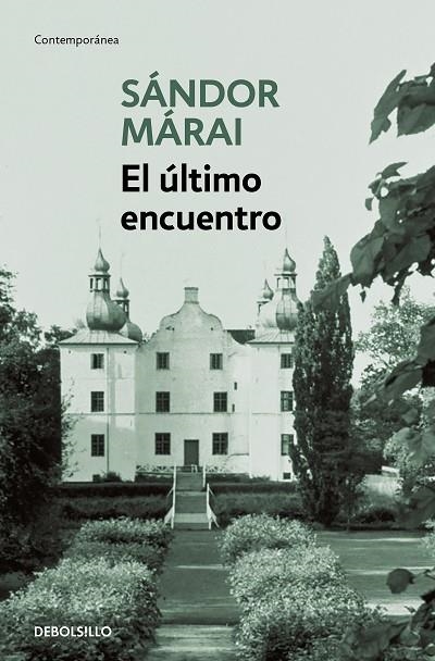 EL ÚLTIMO ENCUENTRO | 9788466377690 | MÁRAI, SÁNDOR