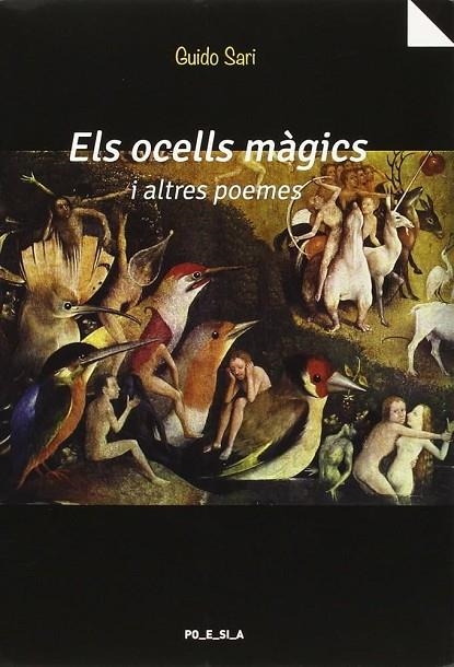 ELS OCELLS MÀGICS I ALTRES POEMES | 9788495351562 | SARI, GUIDO