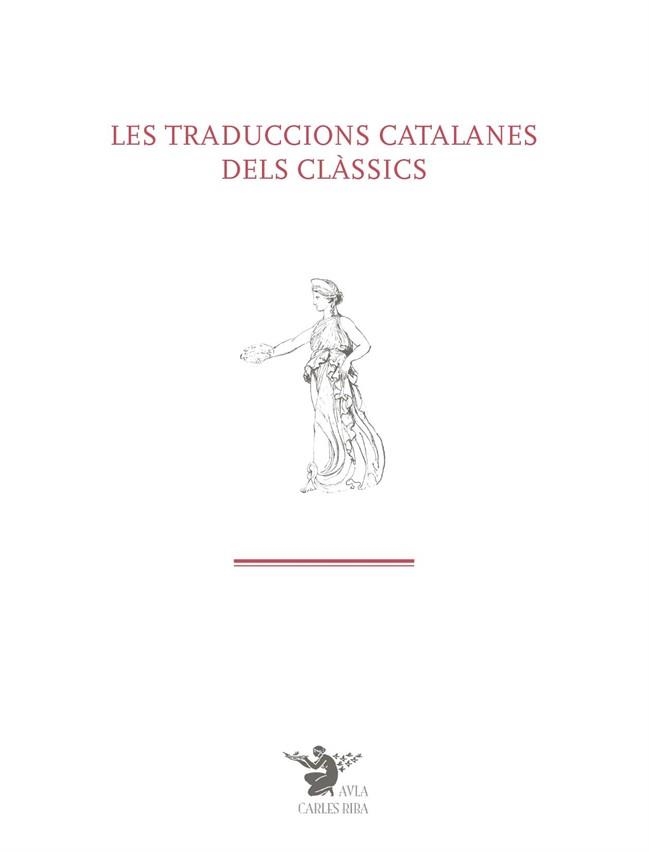 LES TRADUCCIONS CATALANES DELS CLÀSSICS | 9788410500389 | VARIOS AUTORES