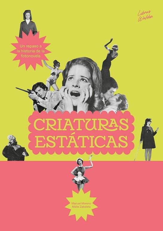 CRIATURAS ESTÁTICAS | 9788409619122 | MORENO HERRANZ, MANUEL/ZABALETA NERECÁN, MAITE