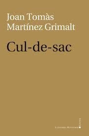 CUL-DE-SAC | 9788419630933 | MARTINEZ GRIMALT, JOAN TOMAS