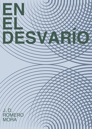 EN EL DESVARÍO | 9788409594597 | ROMERO MORA, JOSÉ DOMINGO