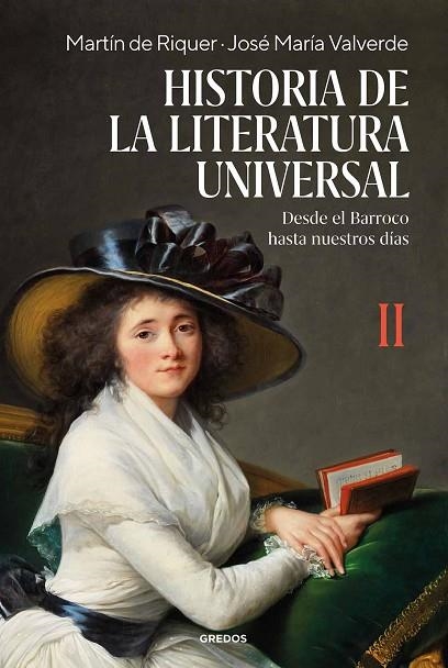 HISTORIA DE LA LITERATURA UNIVERSAL II | 9788424999322 | DE RIQUER MORERA, MARTÍN/VALVERDE PACHECO, JOSÉ MARÍA