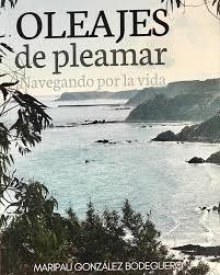 OLEAJES DE PLEAMAR | 9788419953407 | MARIPAU GONZALEZ BODEGUERO