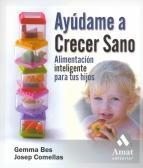 AY+DAME A CRECER SANO | 9788497352703 | BES, GEMMA