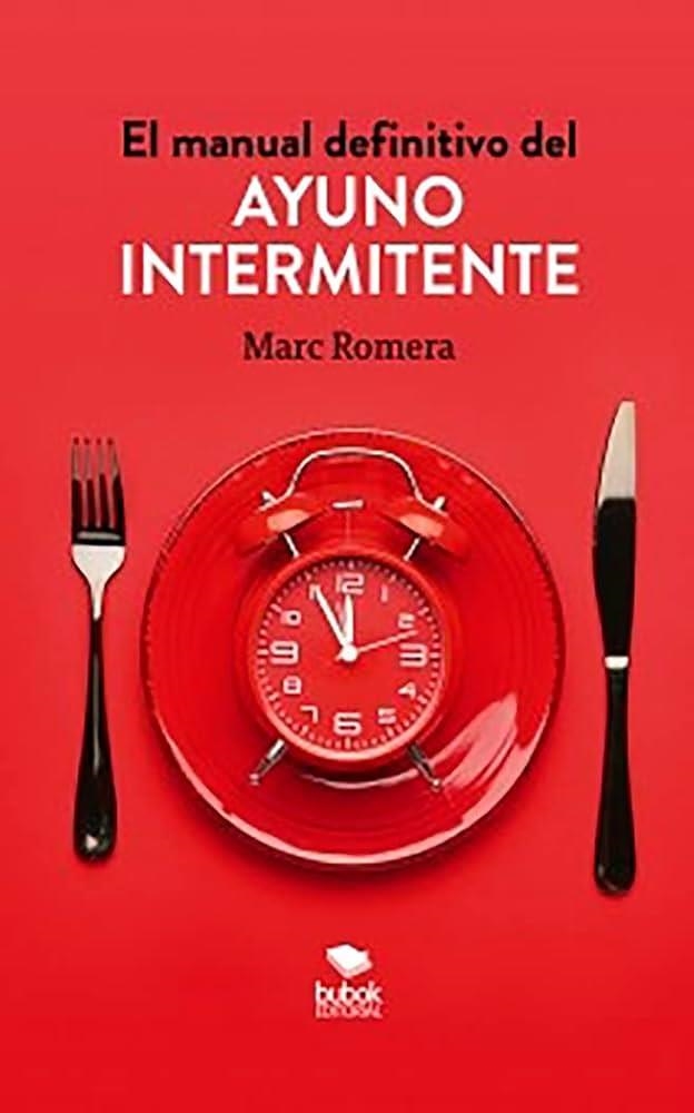 EL MANUAL DEFINITIVO DEL AYUNO INTERMITENTE | 9788468559537 | ROMERA, MARC