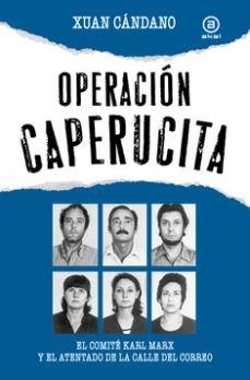 OPERACION CAPERUCITA | 9788416842926 | CANDANO XUAN