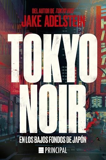 TOKYO NOIR | 9788418216886 | JAKE ADELSTEIN