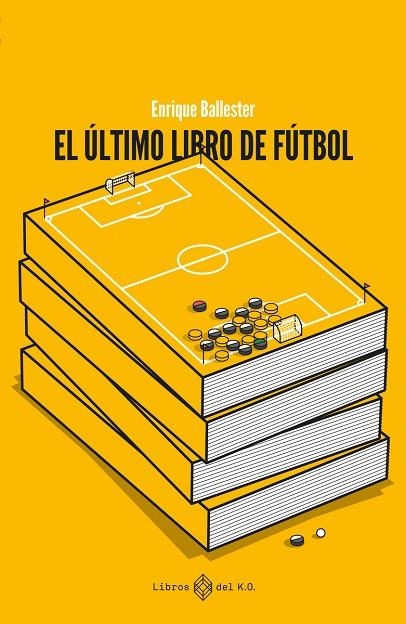 EL ULTIMO LIBRO DE FUTBOL | 9788419119728 | BALLESTER, ENRIQUE