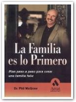 FAMILIA ES LO PRIMERO | 9788497352390 | MCGRAW, PHILLIP C.