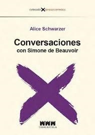 CONVERSACIONES CON SIMONE DE BEAUVOIR | 9788417252236 | SCHWARZER, ALICE