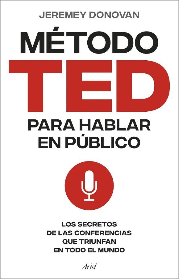 EL MÉTODO TED PARA HABLAR EN PÚBLICO | 9788434437517 | DONOVAN, JEREMEY