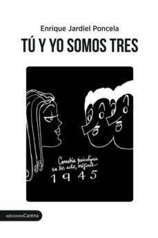 TÚ Y YO SOMOS TRES | 9788416843541 | JARDIEL PONCELA, ENRIQUE