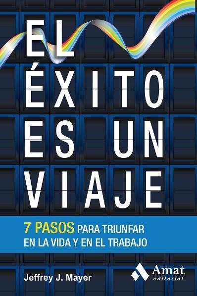 +XITO ES UN VIAJE | 9788497352734 | MAYER, JEFFREY J.