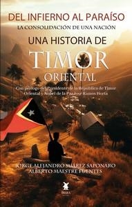 DEL INFIERNO AL PARAISO LA CONSOLIDACION DE UNA NACION UN | 9789893773697 | ALBERTO MAESTRE FUENTES/ JORGE ALEJANDRO