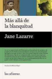 MAS ALLA DE LA BLANQUITUD | 9788412894332 | LAZARRE, JANE