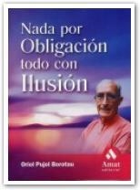 NADA POR OBLIGACIËN, TODO CON IL | 9788497351478 | PUJOL BOROTAU, ORIOL