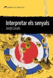 INTERPRETAR ELS SENYALS | 9788419415363 | CASALS I MERCHÁN, JORDI