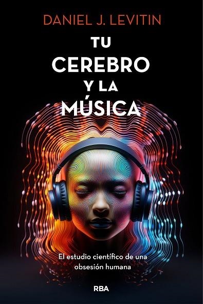 TU CEREBRO Y LA MUSICA | 9788411322928 | LEVITIN, DANIEL J.