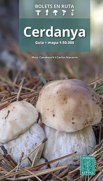 CERDANYA BOLETS EN RUTA | 9788470111365 | CASABOSCH, MARC/CARLOS NAVARRO