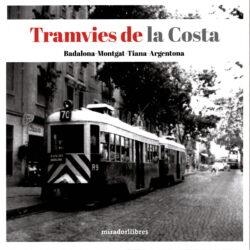 TRAMVIES DE LA COSTA | 9788409636761 | V.V.A.A.