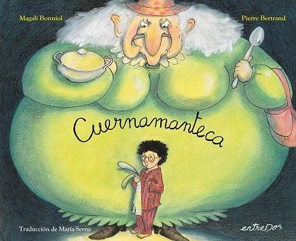 CUERNAMANTECA | 9788418900716 | BERTRAND, PIERRE