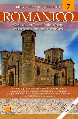 BREVE HISTORIA DEL ROMÁNICO NUEVA EDICIÓN | 9788413054766 | TARANILLA DE LA VARGA, CARLOS JAVIER