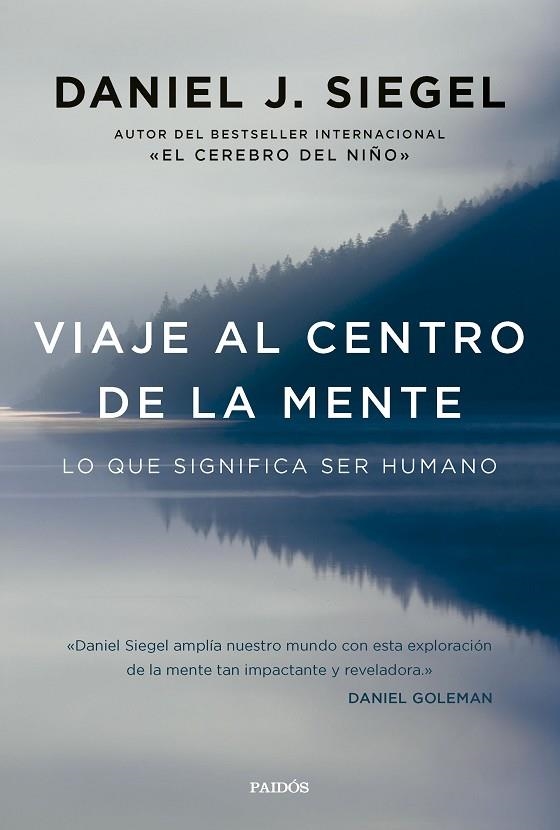 VIAJE AL CENTRO DE LA MENTE | 9788449342851 | SIEGEL, DANIEL J.