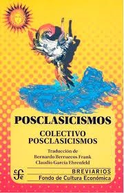 POSCLASICISMOS | 9786071681683 | COLECTIVO POSCLASICISMOS