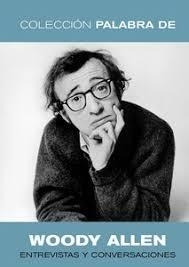 PALABRA DE WOODY ALLEN | 9788412843279 | VARIOS AUTORES